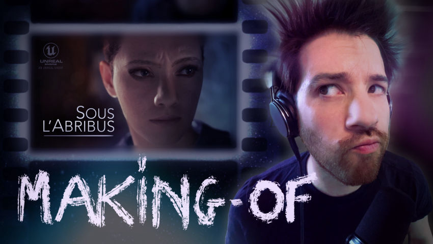 MAKING-OF « Sous l’Abribus » - Proof of Concept & Unreal Engine